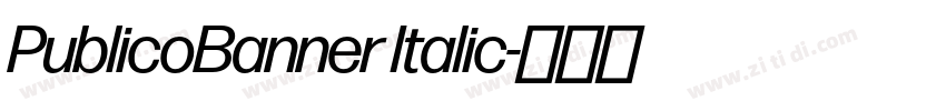 PublicoBanner Italic字体转换